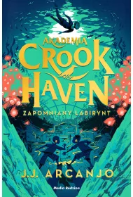eBook Zapomniany labirynt. Akademia Crookhaven. Tom 2 mobi epub