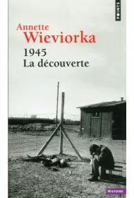 1945, la decouverte
