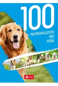 100 najpi�kniejszych ras ps�w