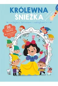 Kr�lewna �nie�ka. Bajka z tatua�ami i naklejkami