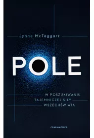 eBook Pole. W poszukiwaniu tajemniczej siy wszechwiata mobi epub