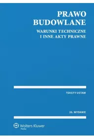 Prawo budowlane i inne akty prawne