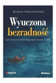 Wyuczona bezradno��. Gdy tracimy kontrol� nad swoim �yciem