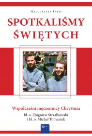 Spotkali�my �wi�tych