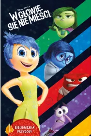 W g�owie si� nie mie�ci. Biblioteczka przygody. Disney Pixar