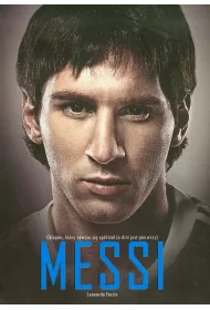 Messi. Ch�opiec, kt�ry zawsze si� sp�nia�