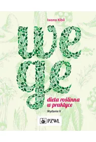 Wege. Dieta ro�linna w praktyce
