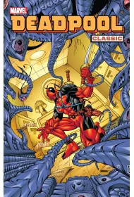 Marvel Classic Deadpool Classic. Tom 4