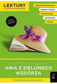 Ania z zielonego wzgrza. Lektury z opracowaniem