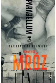 eBook Gbia osobliwoci. Parabellum. Tom 3 mobi epub