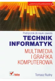 Multimedia i grafika komputerowa. Podr�cznik