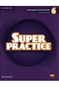 Super Minds 6. Second Edition. Super Practice Book