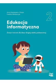 Edukacja informatyczna. Zeszyt wicze. Klasa 2