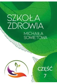 Szko�a Zdrowia Michai�a Sowietowa Cz�� 7