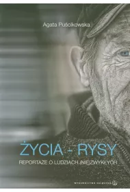 ycia - rysy. Reportae o ludziach (nie)zwykych