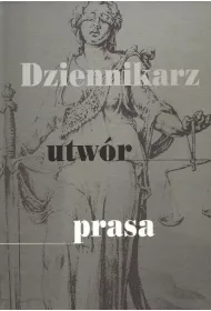 Dziennikarz, utw�r, prasa