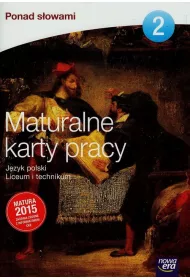 Ponad s�owami 2. Maturalne karty pracy do j�zyka polskiego dla liceum og�lnokszta�c�cego i technikum. Zakres podstawy i rozszerzony