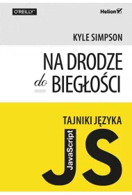 Tajniki j�zyka JavaScript. Na drodze do bieg�o�ci