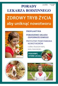 Zdrowy tryb �ycia aby unikn�� nowotworu