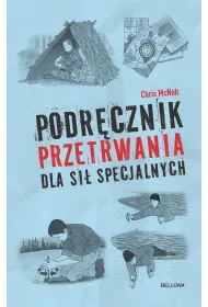 Podr�cznik przetrwania dla si� specjalnych