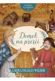 Domek na prerii. Tom 2