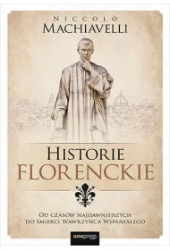 eBook Historie florenckie. Od czasw najdawniejszych do mierci Wawrzyca Wspaniaego pdf mobi epub