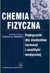 Chemia fizyczna. Podr�cznik dla student�w farmacji i analityki medycznej