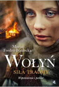 Wo�y�. Si�a traumy