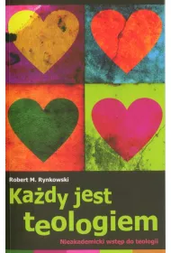 Ka�dy jest teologiem