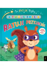 To moja bajka. Ratuje przyjaci�