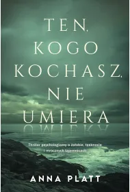 Ten, kogo kochasz, nie umiera