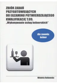 Zbi�r zada� przygotowuj�cych do egzaminu potwierdzaj�cego kwalifikacje T.09