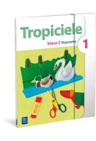 Tropiciele. Klasa 2. Wyprawka 1