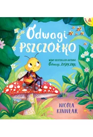 Odwagi, pszczko