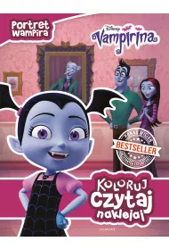 Portret wampira. Vampirina. Koloruj, czytaj, naklejaj