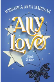 Ally Love Starts to Love. Ally Love. Tom 2