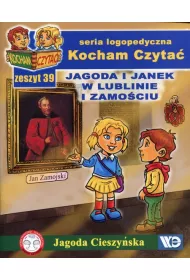 Kocham czyta� Zeszyt 39 Jagoda i Janek w Lublinie i Zamo�ciu