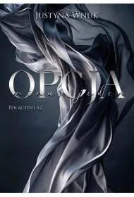 Opcja minus jeden. Po��czeni. Tom 2