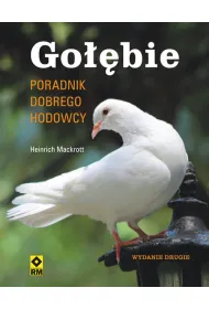 GOLEBIE PORADNIK DOBREGO HODOWCY Wyd. 2-READ ME