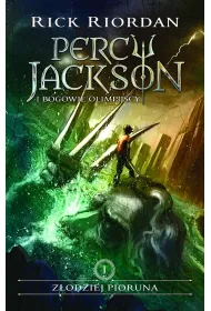 Z�odziej pioruna. Percy Jackson i bogowie olimpijscy. Tom 1