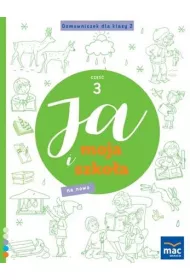 Ja i Moja Szko�a na nowo. Domowniczek dla klasy 2. Cz�� 3