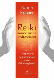 Reiki – samodzielne uzdrawianie