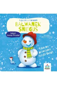 Bajeczki z mora�em. Ba�wanek �niegu�