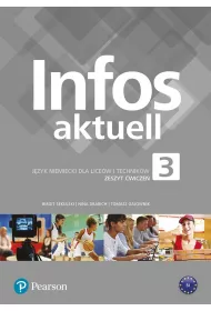 Infos Aktuell 3. Jzyk niemiecki. Zeszyt wicze + kod (interaktywny zeszyt wicze)