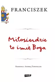 Mi�osierdzie to imi� Boga