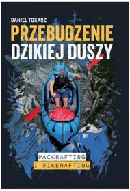 Przebudzenie dzikiej duszy