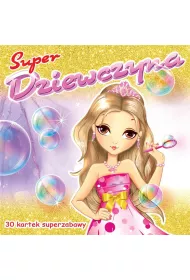 Super dziewczyna kolorowanka 30 kartek superzabawy