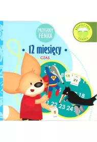 Przygody Fenka. Czas. 12 miesi�cy