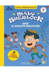 Duch w weso�ym miasteczku. Ma�y Sherlock
