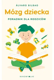 M�zg dziecka. Poradnik dla rodzic�w (wydanie pocketowe)